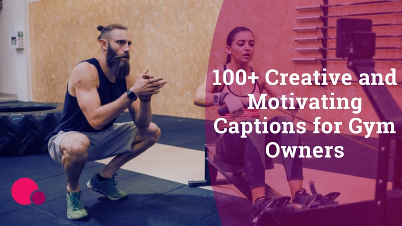 100+ creative and motivating captions for gym owners