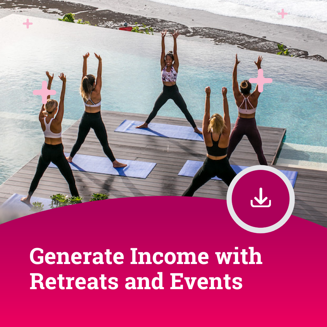 Generate Income with Retreats and Events