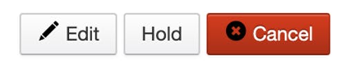 image of the edit, hold, and cancel feature