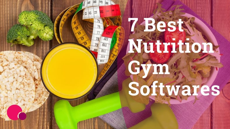 7 best nutrition gym software