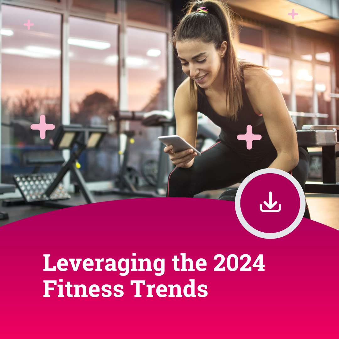 Leveraging the 2024 fitness industry trends downloadable guide