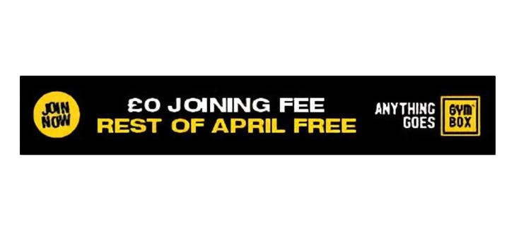 An example of Gym Box's no sing-up fees promotion from April 2021