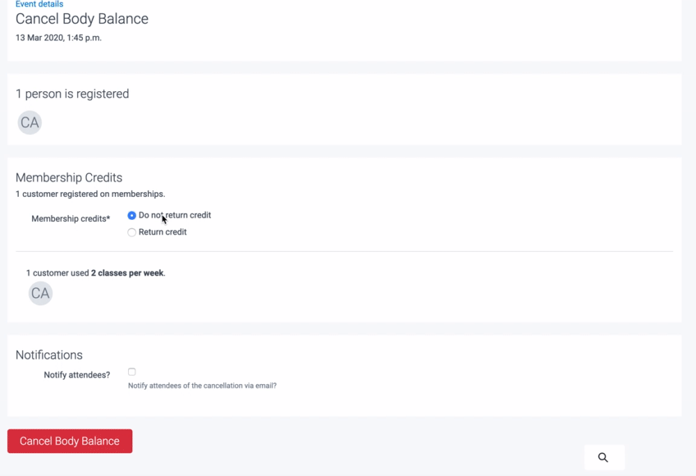 Cancel event page, with options on returning credit back to the customers or not, and leaving a reason for the class cancelation.