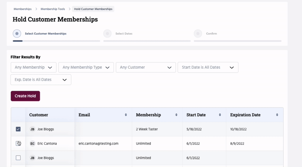Select the customers whose memberships are being put on hold.